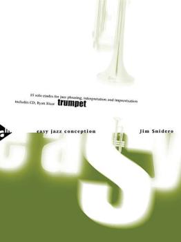 Easy Jazz Conception Trumpet: 15 Solo Etudes for Jazz Phrasing, Interp (AL-01-ADV14762)