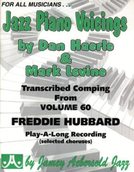 Jazz Piano Voicings (Transcribed Comping from <i>Volume 60 Freddie Hub (AL-24-FHP)