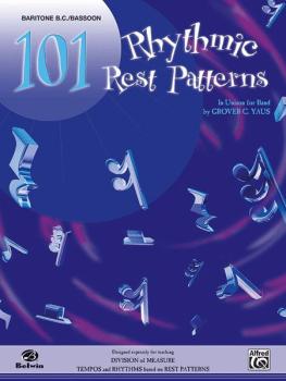 101 Rhythmic Rest Patterns (In Unison for Band) (AL-00-EL00558)