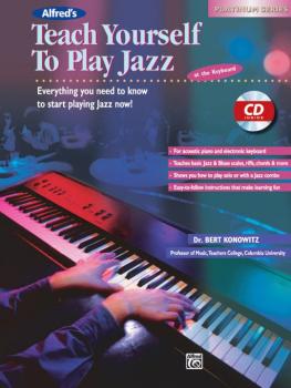 Alfred's Teach Yourself to Play Jazz at the Keyboard: Everything You N (AL-00-17237)