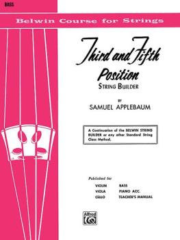 3rd and 5th Position String Builder: A Continuation of the Belwin Stri (AL-00-EL01940)