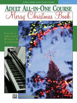 Alfred's Basic Adult All-in-One Course: Merry Christmas Book, Level 1: (AL-00-17385)