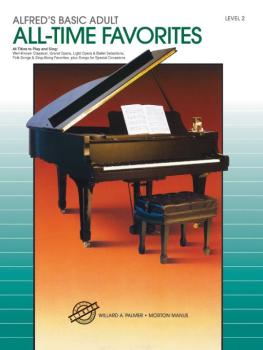 Alfred's Basic Adult Piano Course: All-Time Favorites Book 2: 46 Title (AL-00-3121)