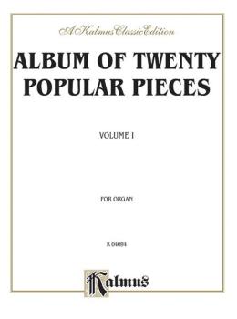 Album of Twenty Popular Pieces for Organ, Volume I: Nineteenth-century (AL-00-K04094)