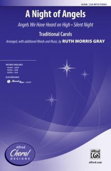 A Night of Angels: Angels We Have Heard on High / Silent Night (AL-00-45406)