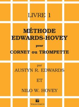 M?thode Edwards-Hovey pour Cornet ou Trumpette, Livre 1 [Method for Co (AL-00-40660)