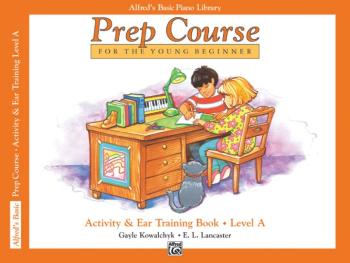 Alfred's Basic Piano Prep Course: Activity & Ear Training Book A (For  (AL-00-3091)