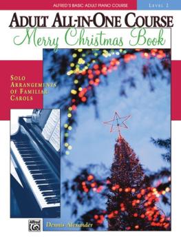 Alfred's Basic Adult All-in-One Course: Merry Christmas Book, Level 2: (AL-00-18128)