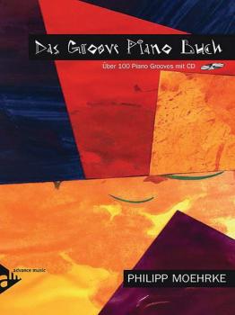 Das Groove Piano Buch: ?ber 100 Piano Grooves Mit Audio-Tracks (AL-01-ADV9024)