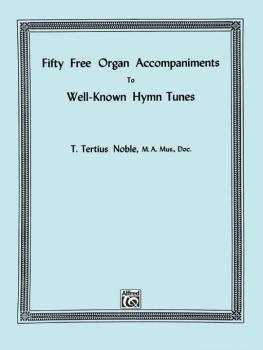 Fifty Free Organ Accompaniments to Well-Known Hymn Tunes (AL-00-FE08430)