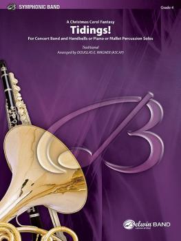 Tidings! (A Christmas Carol Fantasy) (For Concert Band and Handbells,  (AL-00-BD9647)