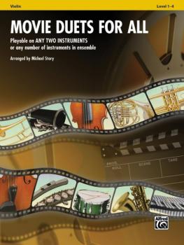 Movie Duets for All: Playable on Any Two Instruments or Any Number of (AL-00-33521) Movie Duets for All: Playable on Any Two Instruments or Any Number of (AL-00-33521)