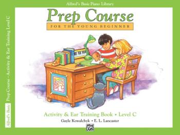 Alfred's Basic Piano Prep Course: Activity & Ear Training Book C (For  (AL-00-3126)