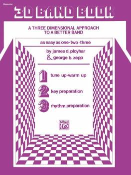 3-D Band Book: A Three-dimensional Approach to a Better Band as Easy a (AL-00-EL02860)