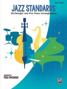 Jazz Standards: 22 Swingin' and Fun Piano Arrangements (AL-00-47912)