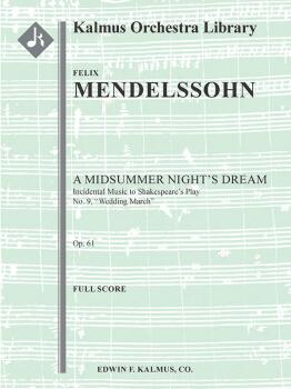 A Midsummer Night's Dream: Incidental Music, Op. 61; No. 9: Wedding Ma (AL-36-A171301)
