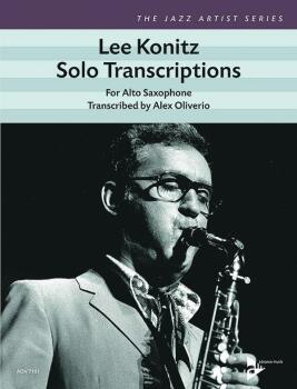 Lee Konitz Solo Transcriptions for Alto Saxophone: Includes Solos from (AL-01-ADV7161)