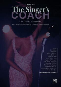 The Singer's Coach: Der Karriere-Ratgeber - Alles, was ambitionierte S (AL-00-20276G)