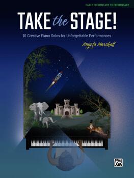Take the Stage!: 10 Creative Piano Solos for Unforgettable Performance (AL-00-52033)