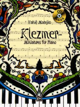 Vahid Matejko's Klezmer-Miniatures for Piano (AL-00-20128UK)