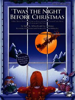 'Twas the Night Before Christmas: A Christmas Mini-Musical for Unison  (AL-00-AA-0000348)
