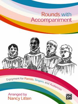 Rounds with Accompaniment: Enjoyment for Pianists, Singers, and Audien (AL-00-20204UK)