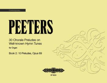 30 Chorale Preludes on Well-known Hymn Tunes for Organ, Book 2 (10 Pre (AL-98-EP6024)