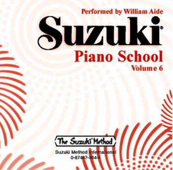(Legacy Recording) Suzuki Piano School, Volume 6 (Perf. William Aide) (AL-00-AA-0000166)