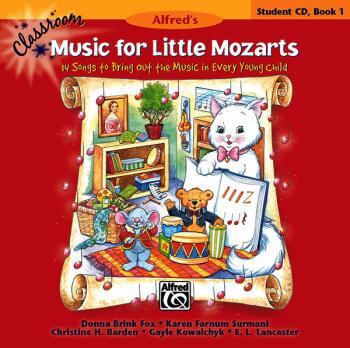 Classroom Music for Little Mozarts: Student CD Book 1: 14 Songs to Bri (AL-00-AA-0000304)