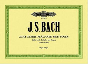 8 Short Preludes and Fugues BWV 553-560 (for Organ) (AL-98-EP4442A)