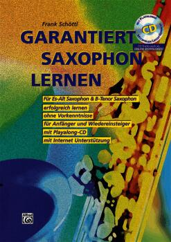Garantiert Saxophon lernen: F?r Es-Alt Saxophon & B-Tenor Saxophon (AL-00-20107G)