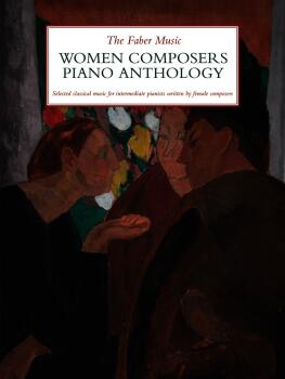 The Faber Music Women Composers Piano Anthology (AL-12-0571543375)