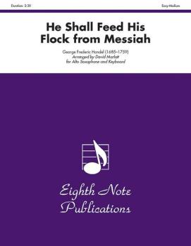 He Shall Feed His Flock (from <i>Messiah</i>) (AL-81-SS217)