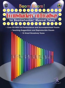 Boom Boom! Boomwhackers? on Broadway (For Boomwhackers? Musical Tubes) (AL-00-BMR07021CD)
