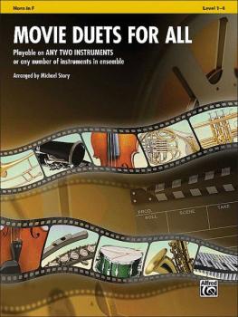 Movie Duets for All: Playable on Any Two Instruments or Any Number of (AL-00-33519) Movie Duets for All: Playable on Any Two Instruments or Any Number of (AL-00-33519)