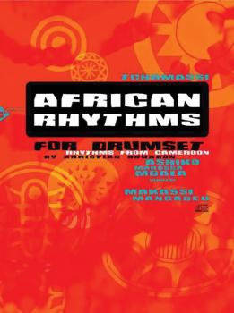 African Rhythms for Drumset: Rhythms from Cameroon (AL-01-ADV13008)