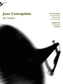 Jazz Conception Trumpet: 21 Solo Etudes for Jazz Phrasing, Interpretat (AL-01-ADV14722)