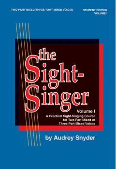The Sight-Singer, Volume I for Two-Part Mixed/Three-Part Mixed Voices: (AL-00-SVB00102S)
