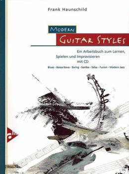 Modern Guitar Styles: Ein Arbeitsbuch zum Lernen, Spielen und Improvis (AL-01-ADV10011)