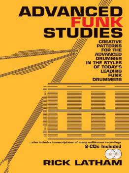 Advanced Funk Studies: Creative Patterns for the Advanced Drummer in t (AL-94-RLP1)