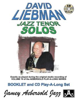 David Liebman Jazz Tenor Solos: Exactly as Played During the Original  (AL-24-LIEBD)