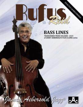 Rufus Reid Bass Lines (Transcribed from <i>Volumes 1 & 3</i> of Jamey  (AL-24-RR)