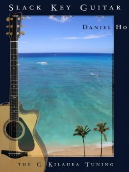 Slack Key Guitar: The G Kilauea Tuning (AL-98-DHC80043)