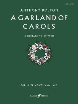 A Garland of Carols (A Homage to Britten) (AL-12-057152060X)