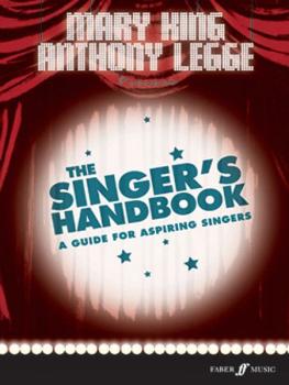 The Singer's Handbook: A Guide for Aspiring Singers (AL-12-0571527205)