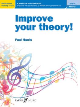 Improve Your Theory! Grade 1: A Workbook for Examinations (AL-12-0571538614)