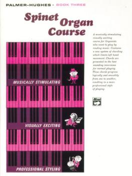 Palmer-Hughes Spinet Organ Course, Book 3 (AL-00-103)