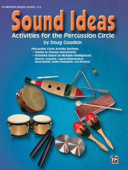 Sound Ideas: Activities for the Percussion Circle (AL-00-0716B)