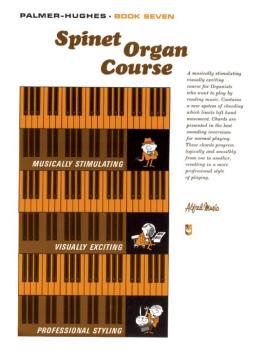 Palmer-Hughes Spinet Organ Course, Book 7 (AL-00-114)