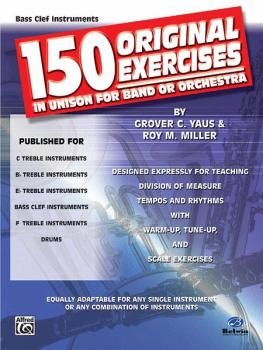 150 Original Exercises in Unison for Band or Orchestra (AL-00-EL00152)